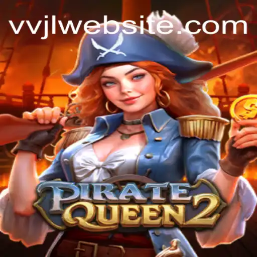 A Comprehensive Guide to PirateQueen2: Unveiling the Adventure with VVJL Edition